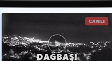 Dağbaşı kamera önizlemesi